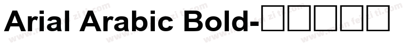 Arial Arabic Bold字体转换